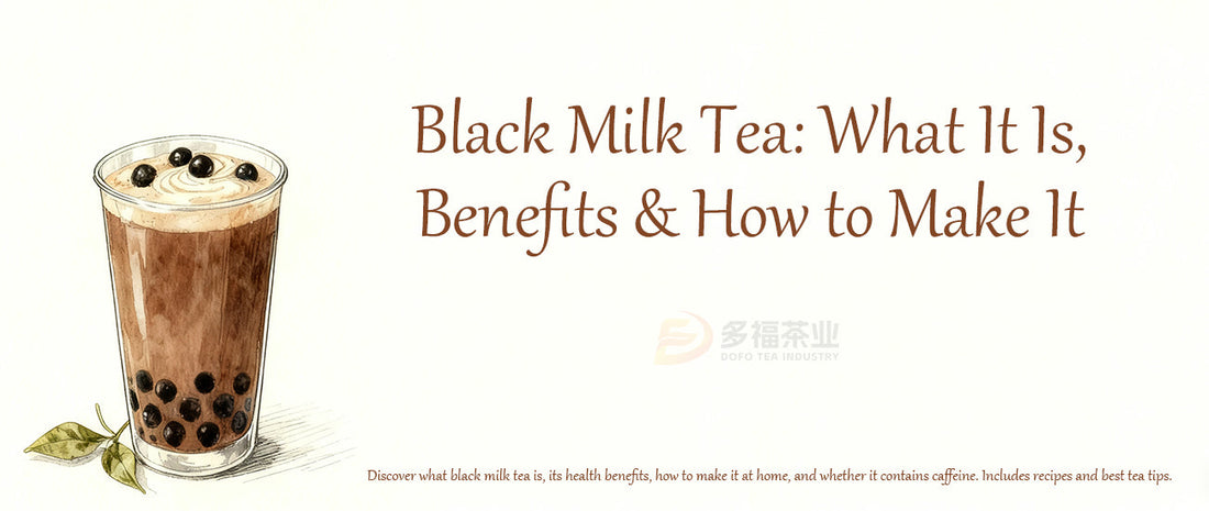 Black Milk Tea: What It Is, Benefits & How to Make It
