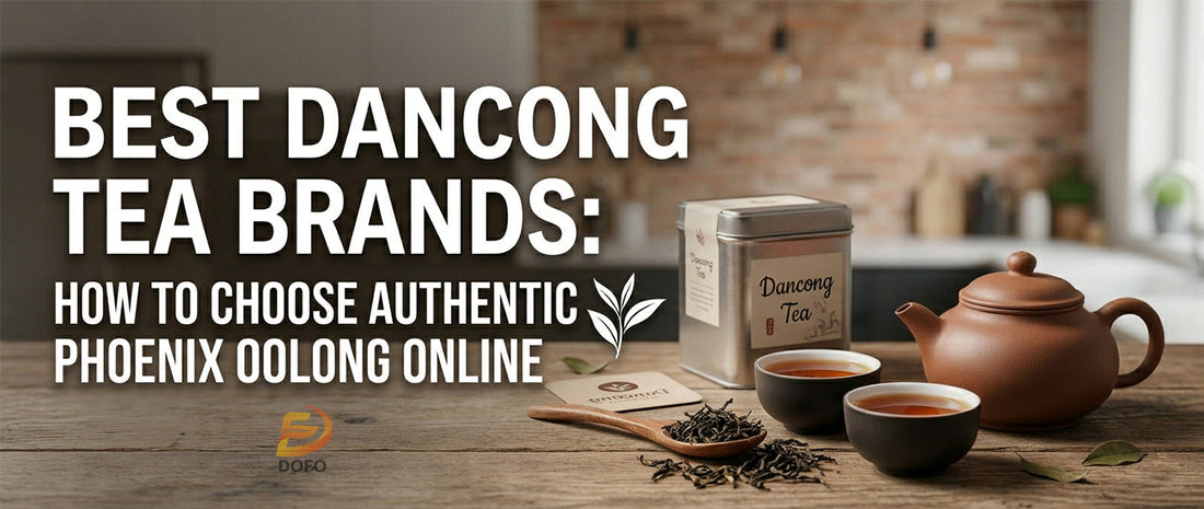 Best Dancong Tea Brands: Phoenix Oolong Brand Comparison Guide