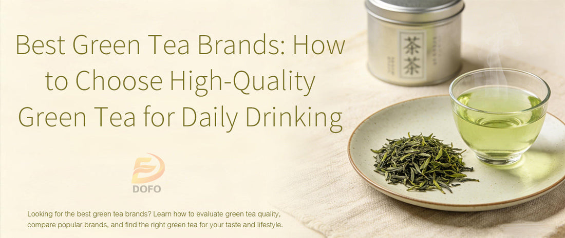 Best Green Tea Brands: How to Choose Quality Green Tea That Fits Your Routine