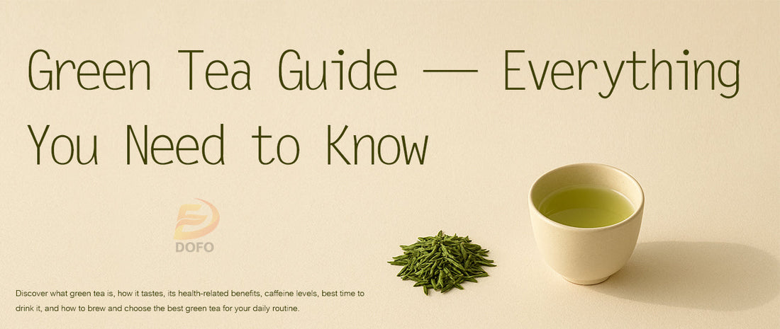 Green Tea Guide – Everything You Need to Know